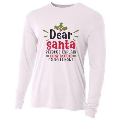 Dear Santa Before I Explain Cooling Performance Long Sleeve Crew