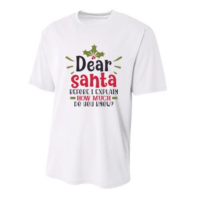 Dear Santa Before I Explain Performance Sprint T-Shirt