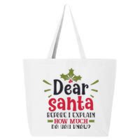 Dear Santa Before I Explain 25L Jumbo Tote