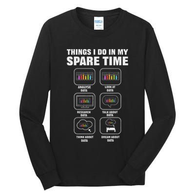 Data Science. Big Data Analytics. For Data Scientists Tall Long Sleeve T-Shirt