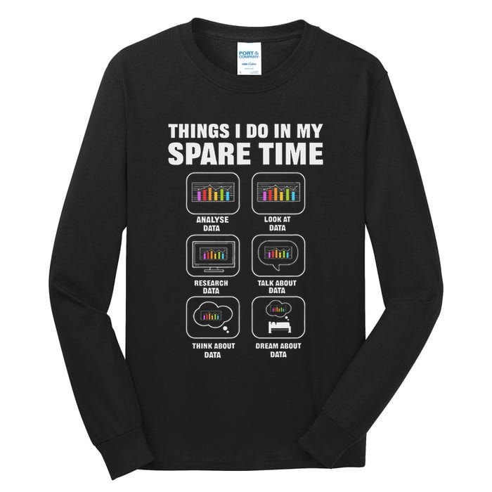 Data Science. Big Data Analytics. For Data Scientists Tall Long Sleeve T-Shirt