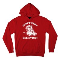 Dont Stop Believing Santa Claus Christmasvintage Hoodie