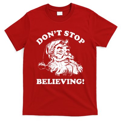 Dont Stop Believing Santa Claus Christmasvintage T-Shirt