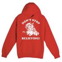 Dont Stop Believing Santa Claus Christmasvintage Premium Pullover Hoodie