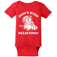 Dont Stop Believing Santa Claus Christmasvintage Baby Bodysuit