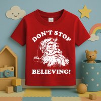 Dont Stop Believing Santa Claus Christmasvintage Toddler T-Shirt