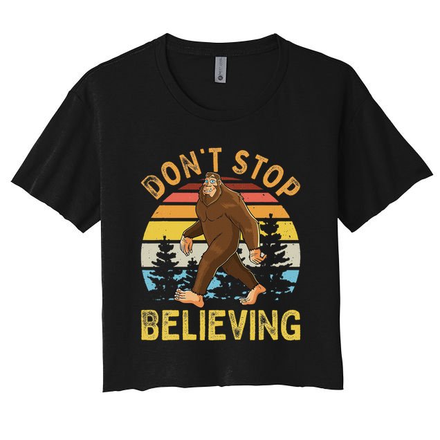 Don't Stop Believing Funny Bigfoot Women Crop Top