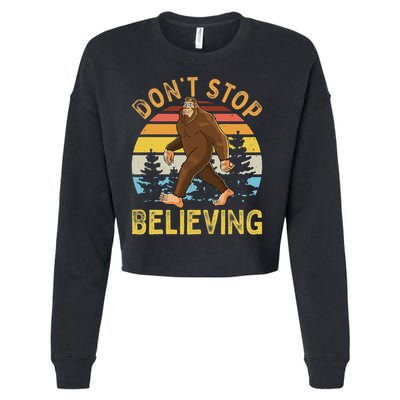 Don't Stop Believing Funny Bigfoot Women Cropped Pullover Crew