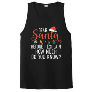 Dear Santa Before I Explain How Much Do You Know Christmas PosiCharge Competitor Tank