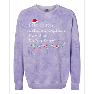 Dear Santa Before I Explain How Much Do You Know Christmas Colorblast Crewneck Sweatshirt