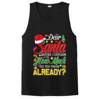 Dear Santa Before I Explain How Much Do You Know Already PosiCharge Competitor Tank