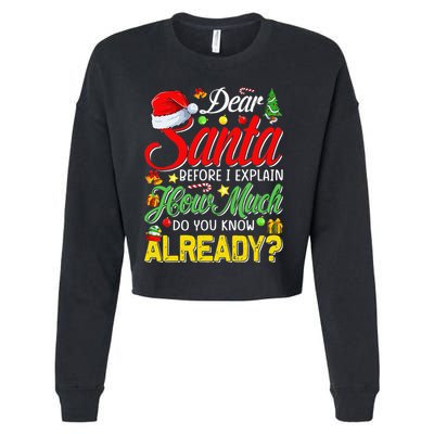 Dear Santa Before I Explain How Much Do You Know Already Cropped Pullover Crew