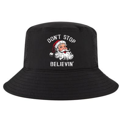 DonT Stop Believing Christmas Vintage Santa Funny Xmas Cool Comfort Performance Bucket Hat