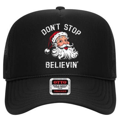 DonT Stop Believing Christmas Vintage Santa Funny Xmas High Crown Mesh Back Trucker Hat