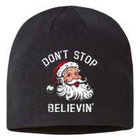 DonT Stop Believing Christmas Vintage Santa Funny Xmas Sustainable Beanie