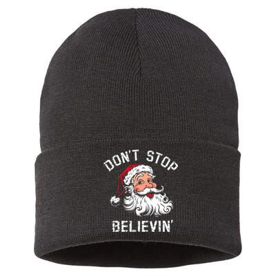 DonT Stop Believing Christmas Vintage Santa Funny Xmas Sustainable Knit Beanie