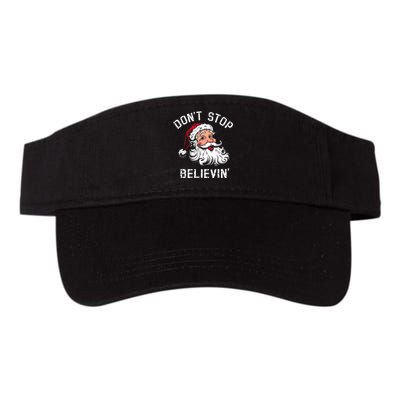 DonT Stop Believing Christmas Vintage Santa Funny Xmas Valucap Bio-Washed Visor