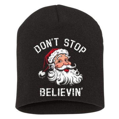 DonT Stop Believing Christmas Vintage Santa Funny Xmas Short Acrylic Beanie