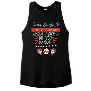 Dear Santa Before I Explain How Much Do You Know Christmas Gift Ladies PosiCharge Tri-Blend Wicking Tank