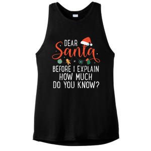 Dear Santa Before I Explain How Much Do You Know Christmas Ladies PosiCharge Tri-Blend Wicking Tank