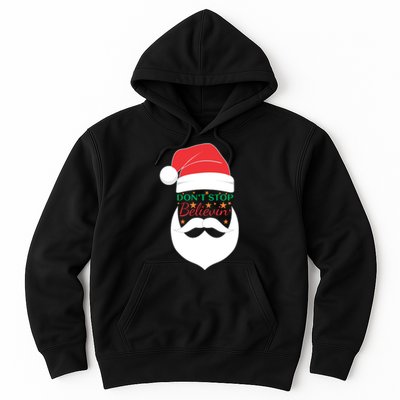 Dont Stop Believing Cute Santa Gift Hoodie