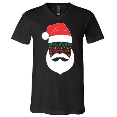 Dont Stop Believing Cute Santa Gift V-Neck T-Shirt