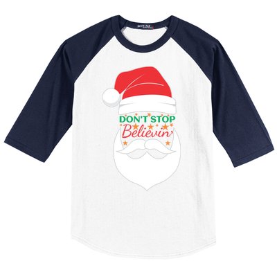 Dont Stop Believing Cute Santa Gift Baseball Sleeve Shirt