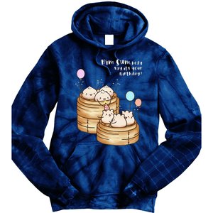 Dim Sum Body Say It's Your Birthday Funny Food Pun T Tie Dye Hoodie