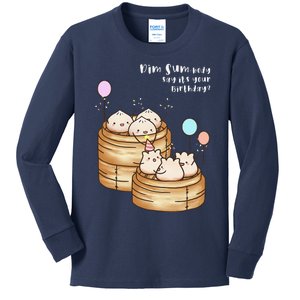 Dim Sum Body Say It's Your Birthday Funny Food Pun T Kids Long Sleeve Shirt