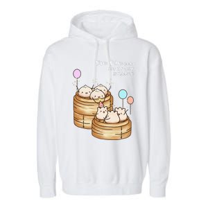 Dim Sum Body Say It's Your Birthday Funny Food Pun T Garment-Dyed Fleece Hoodie