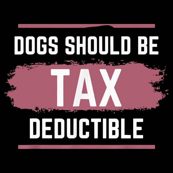 Dogs Should Be Tax Deductible Backpack