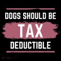 Dogs Should Be Tax Deductible Sustainable Bucket Hat