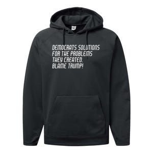 Democrat Solutions Blame Trump Performance Fleece Hoodie