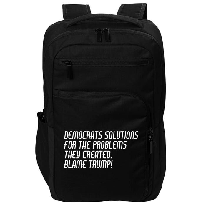 Democrat Solutions Blame Trump Impact Tech Backpack
