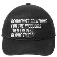 Democrat Solutions Blame Trump 7-Panel Snapback Hat