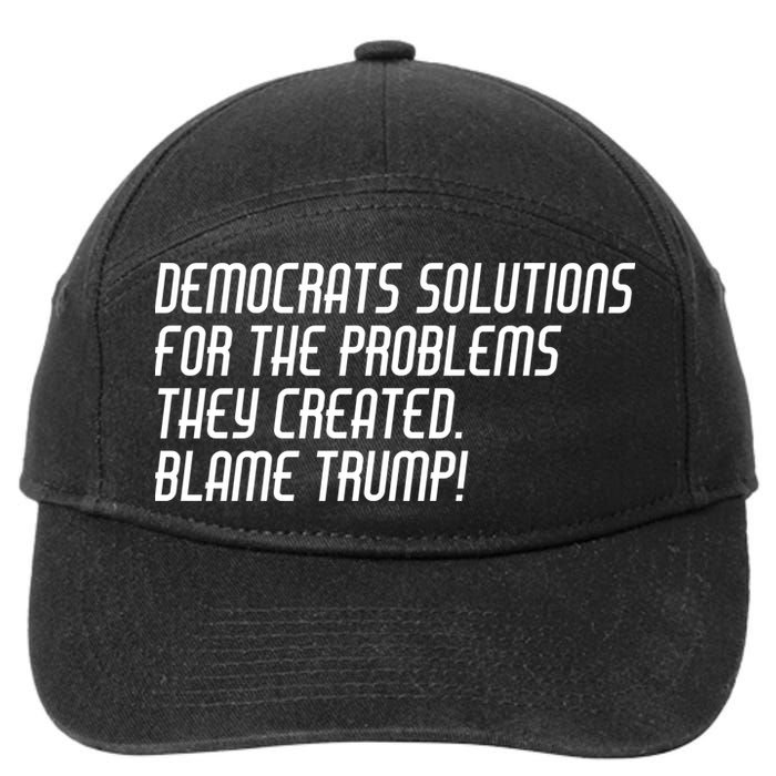 Democrat Solutions Blame Trump 7-Panel Snapback Hat