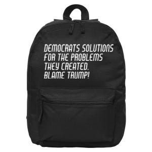 Democrat Solutions Blame Trump 16 in Basic Backpack