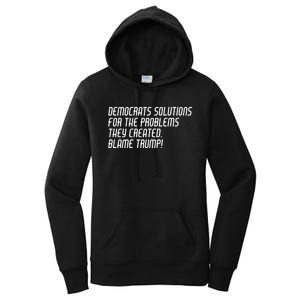 Democrat Solutions Blame Trump Women's Pullover Hoodie