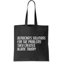 Democrat Solutions Blame Trump Bag
