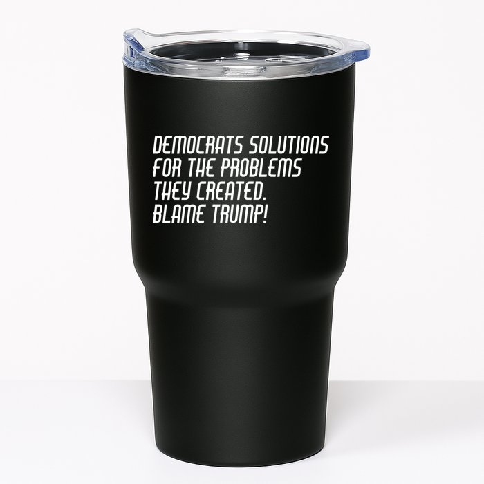 Democrat Solutions Blame Trump Tumbler