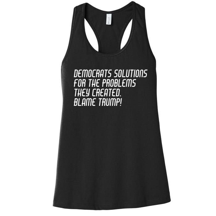 Democrat Solutions Blame Trump Women's Racerback Tank