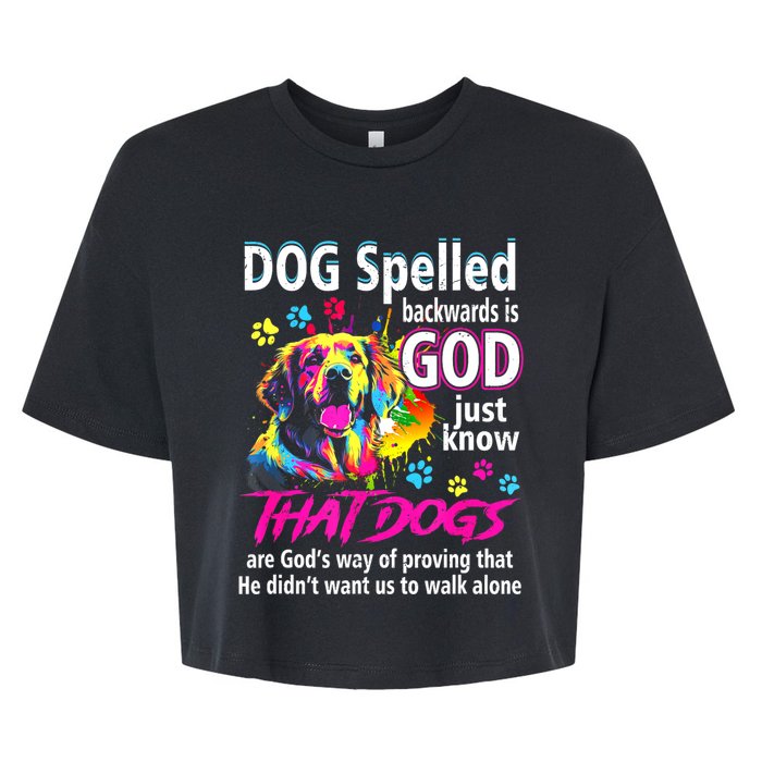 Dog Spelled Backwards Is God Just Know That Dogs Bella+Canvas Jersey Crop Tee