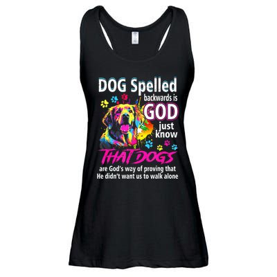 Dog Spelled Backwards Is God Just Know That Dogs Ladies Essential Flowy Tank