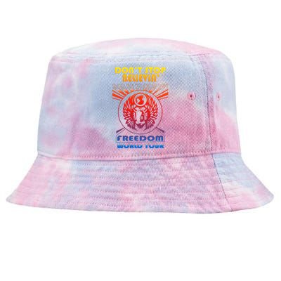 DonT Stop Believin Freedom Tie-Dyed Bucket Hat