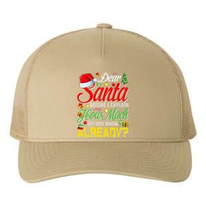 Dear Santa Before I Explain How Much Do You Know Already Yupoong Adult 5-Panel Trucker Hat