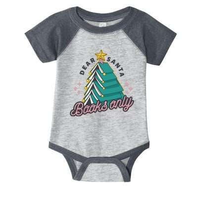 Dear Santa Books Only Infant Baby Jersey Bodysuit