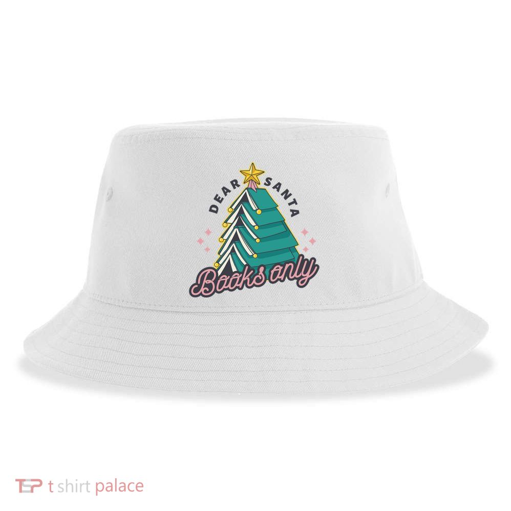 Dear Santa Books Only Sustainable Bucket Hat