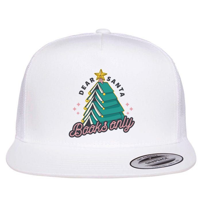 Dear Santa Books Only Flat Bill Trucker Hat