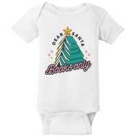 Dear Santa Books Only Baby Bodysuit