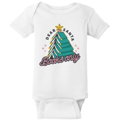 Dear Santa Books Only Baby Bodysuit